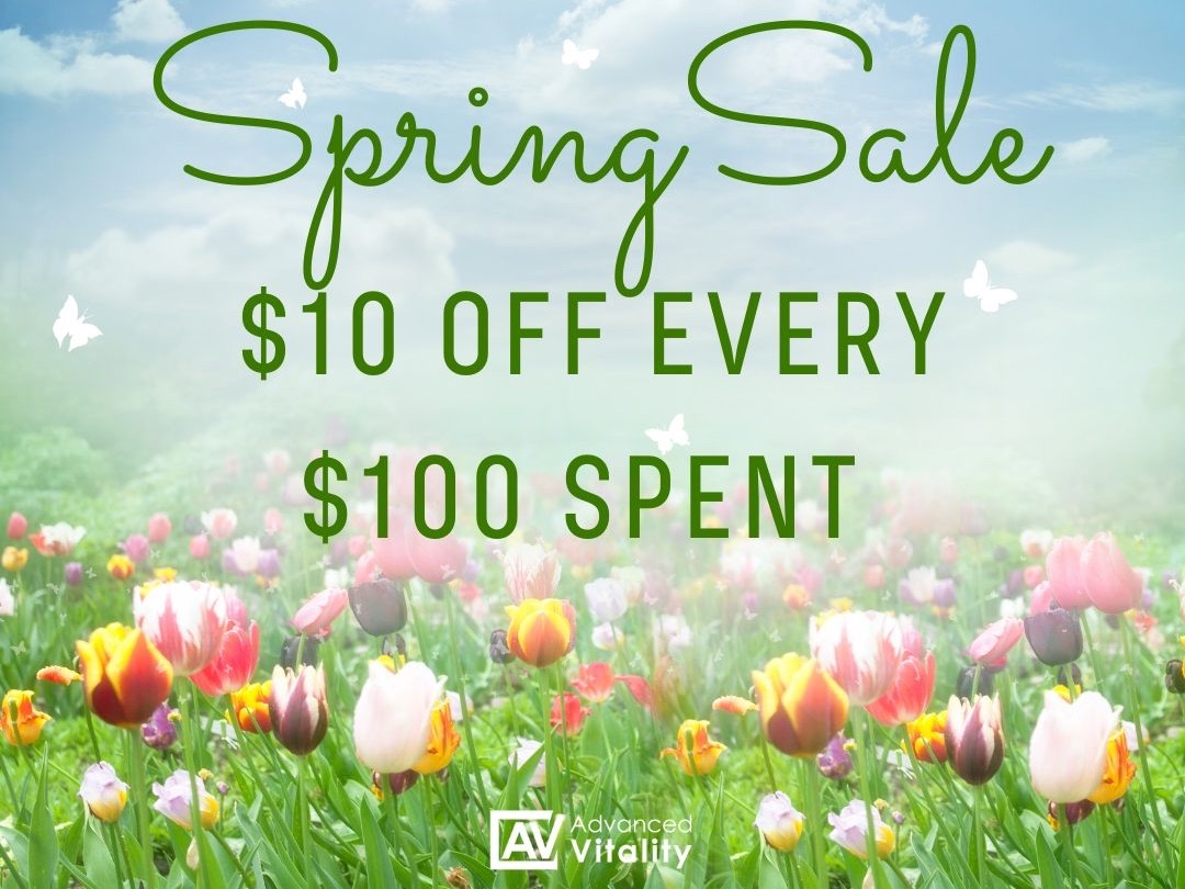 Refresh with Our Spring Sale - Advanced Vitality